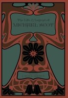 The Life and Legend of Michael Scot 1608641937 Book Cover
