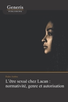 L’être sexué chez Lacan : normativité, genre et autorisation (French Edition) 9975153445 Book Cover