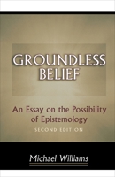 Groundless Belief 0631176101 Book Cover