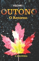 Outono: O Retorno 1520144083 Book Cover