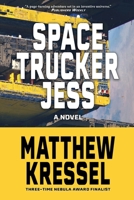 Space Trucker Jess 1958880272 Book Cover