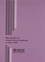 Management of Common Health Problems of Drug Users 9290222921 Book Cover