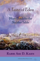 A Taste of Eden: (More) Torah for the Shabbat Table 0997820543 Book Cover