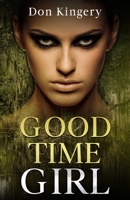 Good Time Girl 1954840691 Book Cover