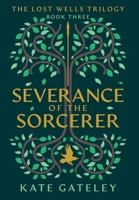 Severance of the Sorcerer 1039192343 Book Cover