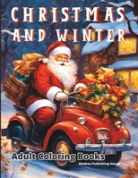 Christmas and Winter Adult Coloring Books: with Late Autumn Scenes Coloring Pages for Adults | Christmas Country Town Coloring Book | Winter Coloring Book for Adults and Seniors B0CLZQ4GVL Book Cover