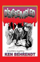 Disassembled: A Southern Mystery 1478700076 Book Cover