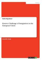 Kosovo Challenge of Integration in the European Union 3640649087 Book Cover