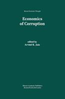 Economics of Corruption (Recent Economic Thought) 0792383338 Book Cover