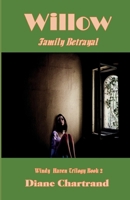 Willow: Family Betrayal: Windy Haven Trilogy Book - 2 1096529262 Book Cover