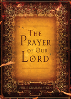 The Prayer of Our Lord 1581343884 Book Cover
