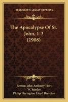 The Apocalypse of St. John I-III: The Greek Text with Introduction, Commentary, and Additional Notes 1597524557 Book Cover