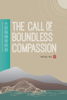 The Call of Boundless Compassion B0FD7ZQRP8 Book Cover