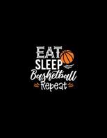 Eat Sleep Basketball Repeat: Blank Basketball Playbook Youth Coach Planning and Schedule OrganizerNotebook 1081020903 Book Cover