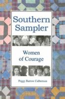 Southern Sampler: Women of Courage 1886057877 Book Cover