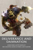 Deliverance and Damnation 1800262221 Book Cover