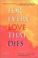 For Every Love That Dies 0966010892 Book Cover