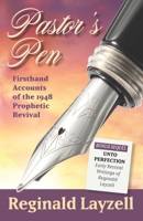 Pastor's Pen: First Hand Accounts of the 1948 Prophetic Revival 108709237X Book Cover
