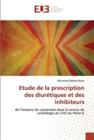 Etude de la prescription des diurétiques et des inhibiteurs 6203431346 Book Cover