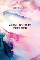 Whispers from the Lord B0B2HND8VN Book Cover