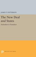 The New Deal and the States: Federalism in Transition 0691045933 Book Cover