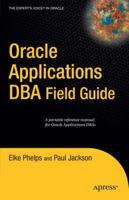 Oracle Applications DBA Field Guide 1590596447 Book Cover