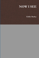 NOW I SEE 055709691X Book Cover