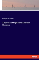A Synopsis Of English And American Literature B0BQ3WDL6W Book Cover