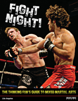 Fight Night!: The Thinking Fan's Guide to Mixed Martial Arts 0897501756 Book Cover