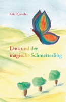 Lina und der magische Schmetterling 3861964392 Book Cover