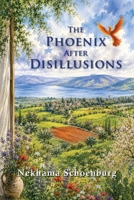 The Phoenix After Disillusions 1971155160 Book Cover
