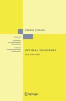 Optimal Transport: Old and New (Grundlehren der mathematischen Wissenschaften) 3540710493 Book Cover