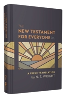 The New Testament for Everyone, Third Edition: A Fresh Translation 0310463440 Book Cover