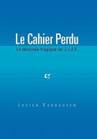 Le Cahier Perdu 1456833537 Book Cover