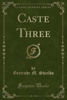 Caste Three 1358666687 Book Cover