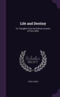 Life and Destiny 0989732320 Book Cover