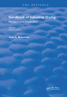 Handbook of Industrial Drying: Second Edition, Revised and Expanded 036725770X Book Cover