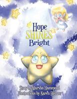 Hope Shines Bright 1493651927 Book Cover