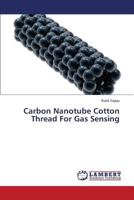 Carbon Nanotube Cotton Thread For Gas Sensing 3659824976 Book Cover