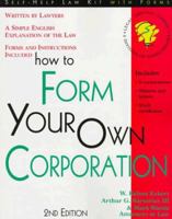 How to Form Your Own Corporation: With Forms (Form Your Own Corporation) 1572481331 Book Cover