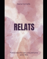 relats: poesia escrita per una noia amb TEA (Catalan Edition) B0DV4JPH63 Book Cover