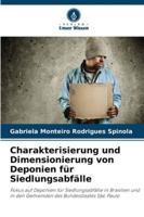 Charakterisierung und Dimensionierung von Deponien für Siedlungsabfälle (German Edition) 6200742677 Book Cover