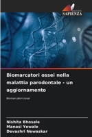 Biomarcatori ossei nella malattia parodontale - un aggiornamento 6209270808 Book Cover