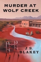 Murder at Wolf Creek B0DZ9LKLYK Book Cover