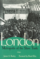 London, Metropolis of the Slave Trade 0826214835 Book Cover