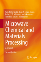 Microwave Chemical and Materials Processing: A Tutorial 9811348855 Book Cover