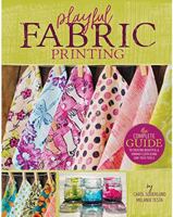Playful Fabric Printing 0692794794 Book Cover