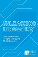 Unleashing Innovation 9888843362 Book Cover