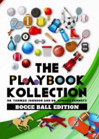 The Playbook Kollection: Bocce Ball Edition B0FKHKRVHB Book Cover