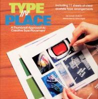 Type in Place : A Thumbnail Approach to Creative Type Placement 0935603875 Book Cover